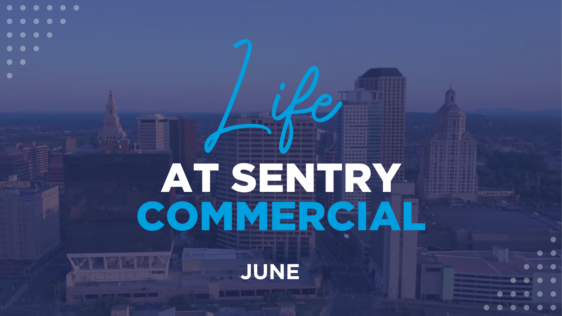 Life at Sentry June 2024
