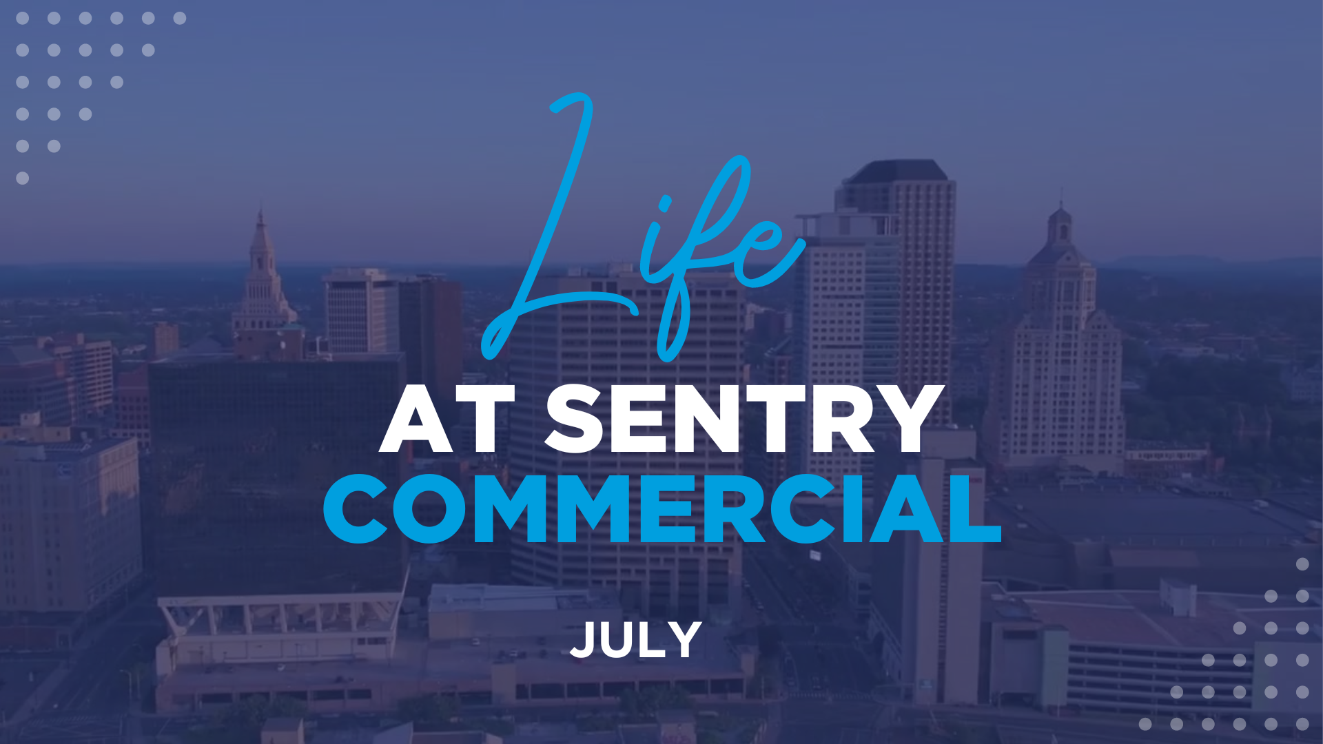 Life at Sentry June 2024