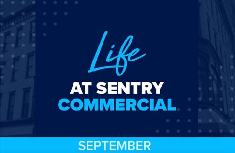 September Recap With The Sentry Commercial Team!