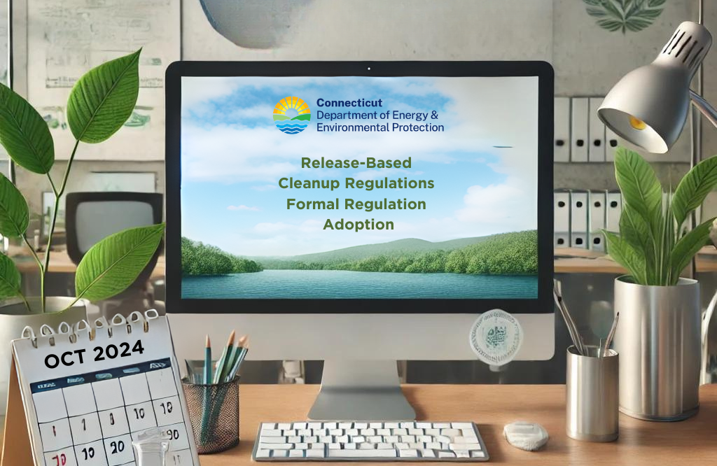 Navigating the New Landscape: Connecticut’s Release-Based Cleanup Regulations