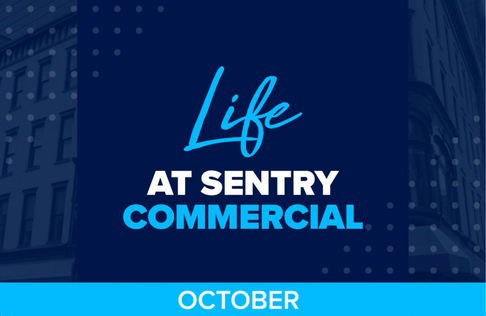 October Recap With The Sentry Commercial Team!