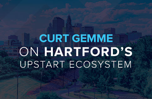 Sentry Commercial’s Curt Gemme on Hartford’s Upstart Ecosystem