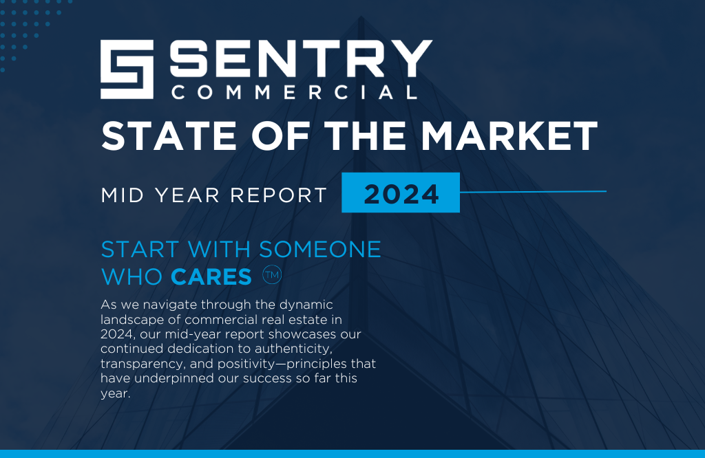 Announcing the Sentry Commercial Mid-Year 2024 Market Report!